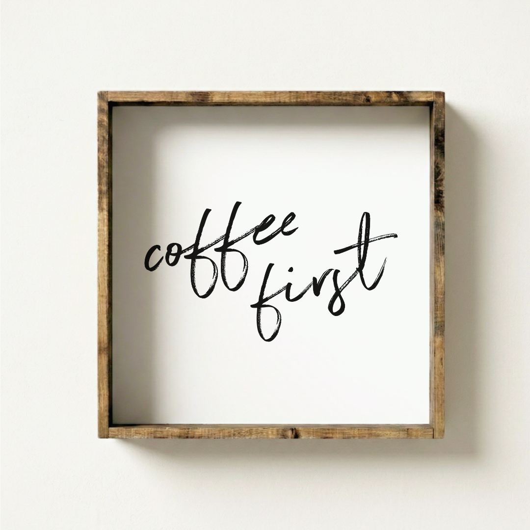 Coffee First Framed Print – Neutral Kitchen Coffee Bar Decor